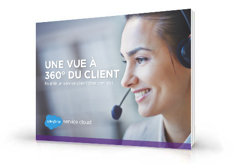 Une Vision à 360° du Client