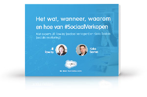 Sociaal verkopen, wat, waar, waarom en hoe