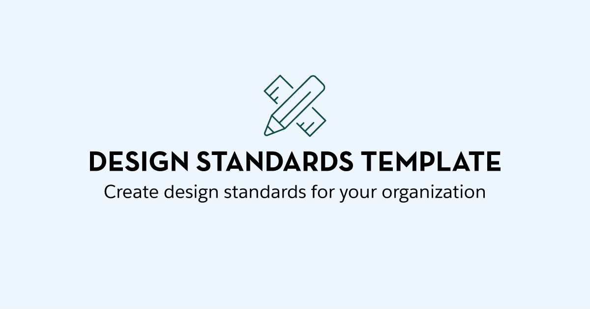 Design Standards Template | Resources | Salesforce Developers
