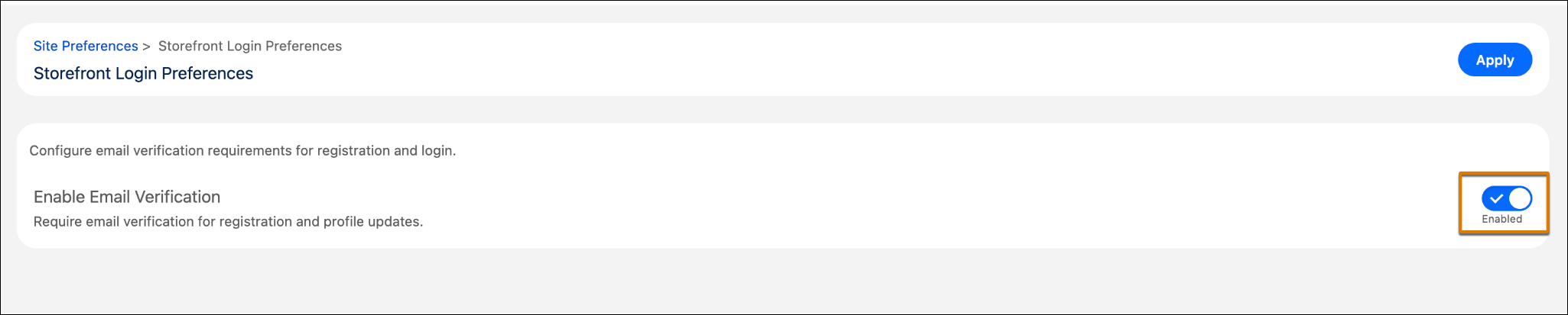 Enable Email Verification site preference in Storefront Login Preferences