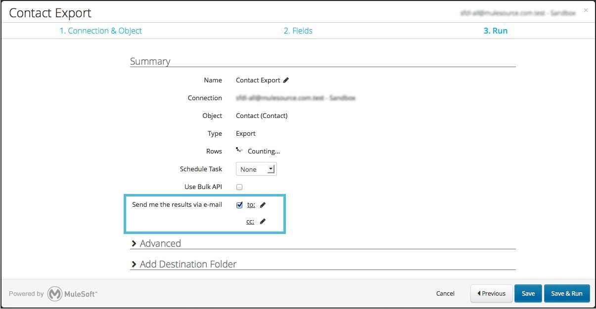 Run step with Send me the results via e-mail enabled and To and CC fields.