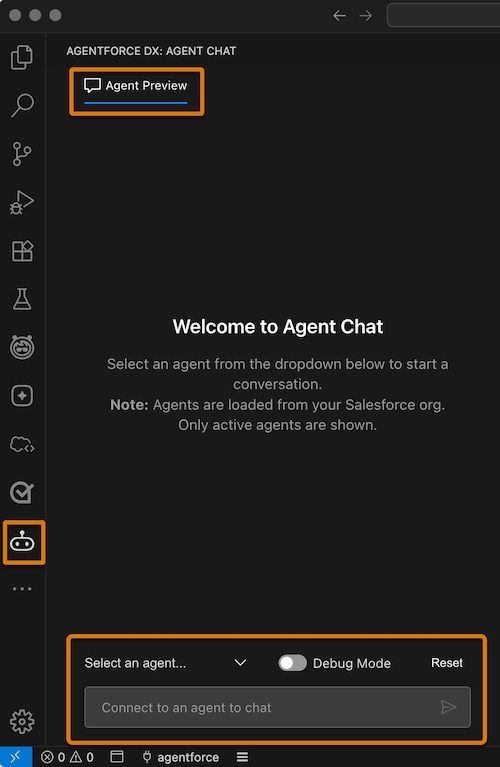 VS Code showing the Agent Preview pane. The Agentforce DX icon in Activity bar and the Select Agent and chat box are all highlighted.