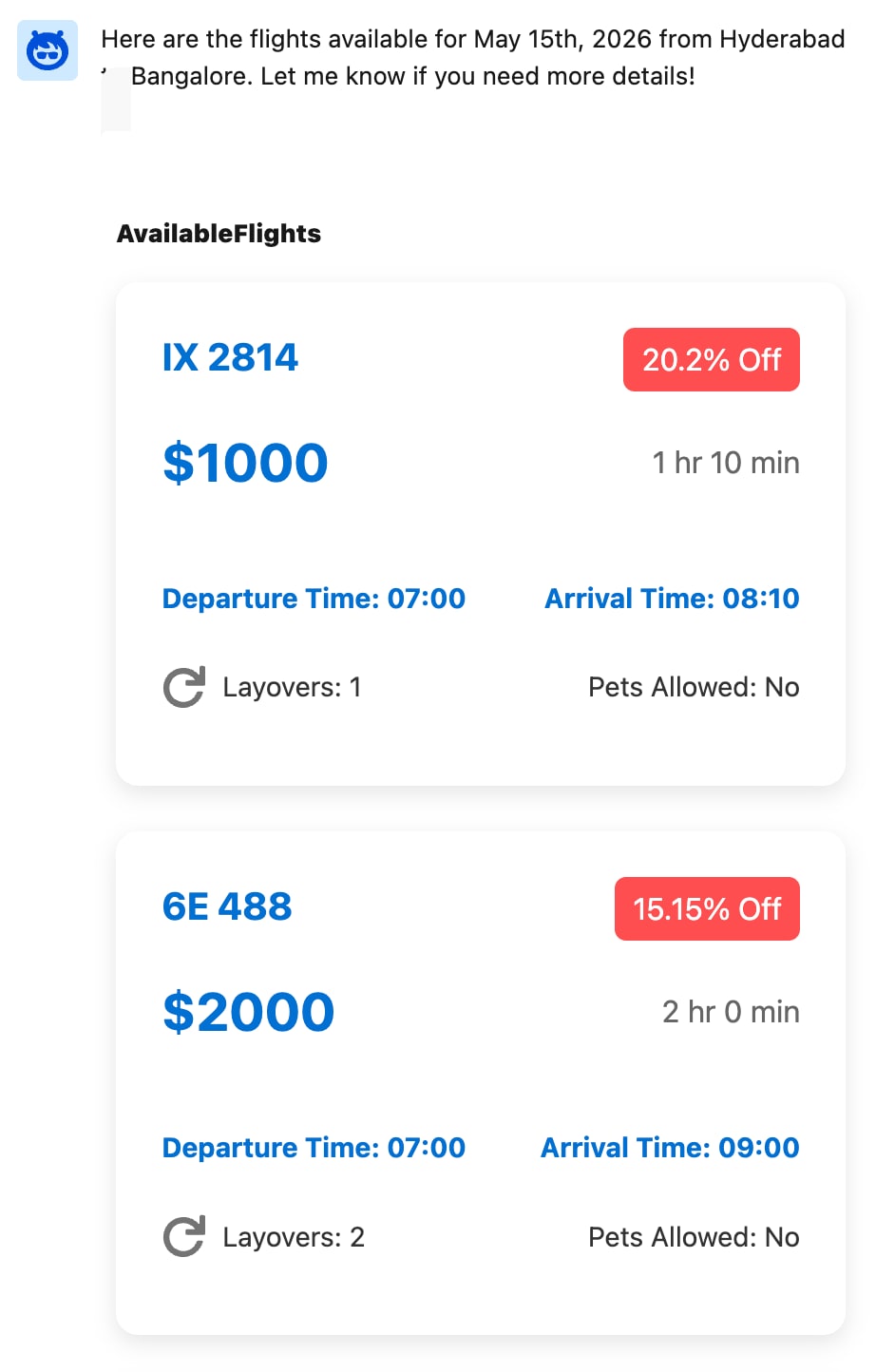 Agent's response to a flight details request. The response includes clear labels and is presented in a format that is easy to understand.