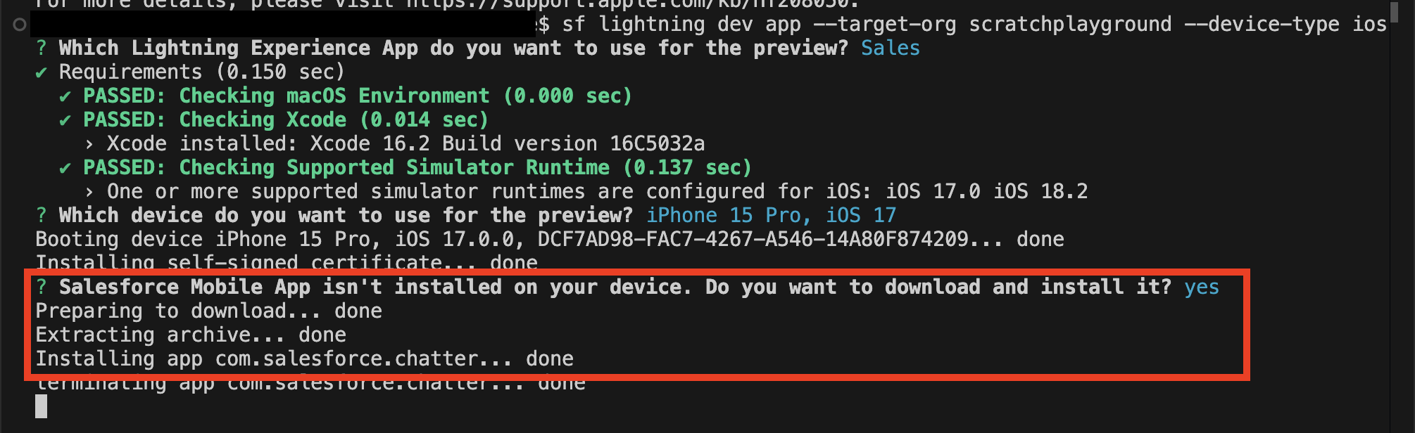 Terminal output for the Live Preview iOS simulator command that automatically prompts you to install the Salesforce mobile app, if needed.
