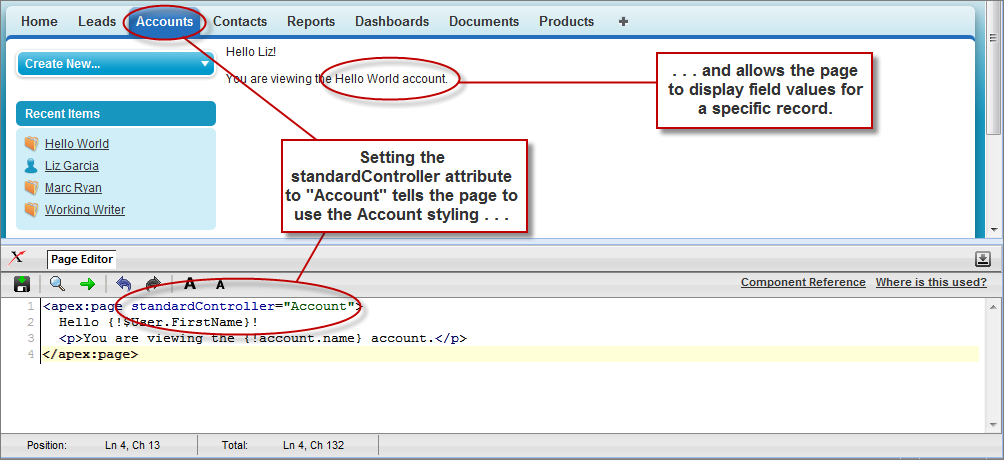 Displaying
Account Data in a Visualforce Page The Apex Page Editor, displaying "standardController="Account"" in the code window. The page view displays values for the Global Media account.