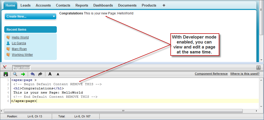 A New Visualforce Page A new Visualforce page displayed above the Visualforce Page Editor